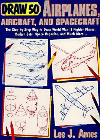 Draw 50 Airplanes, Aircrafts, and Spacecraft
