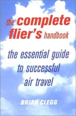 The Complete Flier's Handbook