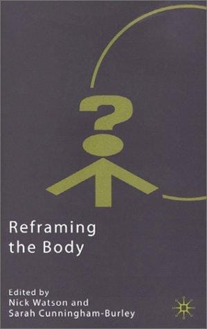 Reframing the body