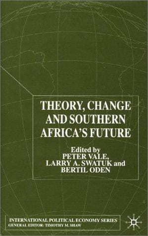 Theory, change, and Southern Africa's future