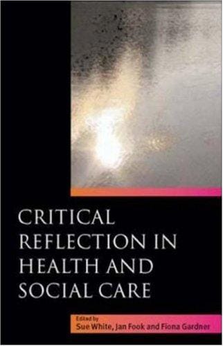 Critical reflection in health and social care