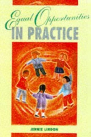 Equal Opportunities in Practice (Child Care Topic Books)