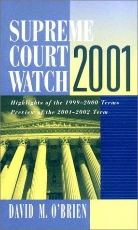Supreme Court Watch 2001