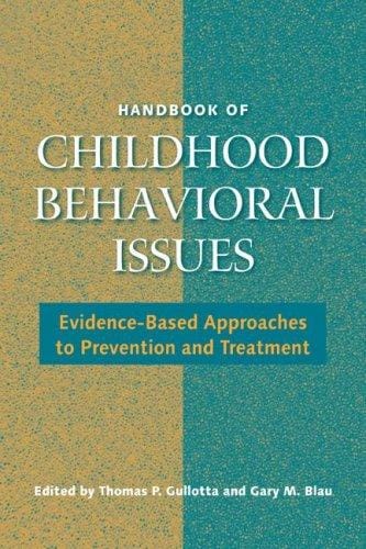 Handbook of childhood behavioral issues
