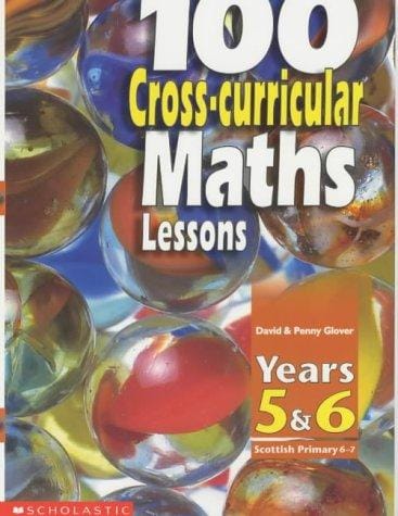 100 Cross-curricular Maths Lessons
