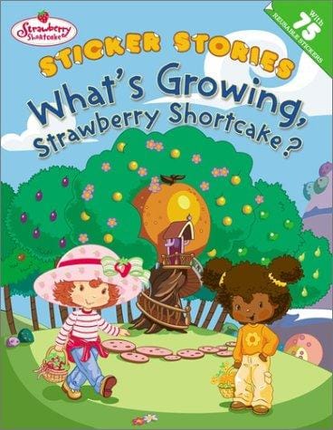 What's Growing, Strawberry Shortcake? (Strawberry Shortcake)