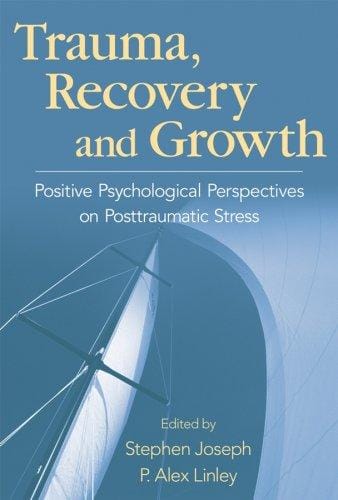 Trauma, recovery, and growth
