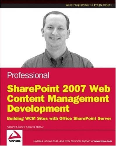 Professional SharePoint 2007 Web content management development