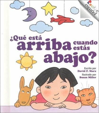 Que Esta Arriba Cuando Estas Abajo?/What Is Up When You Are Down?