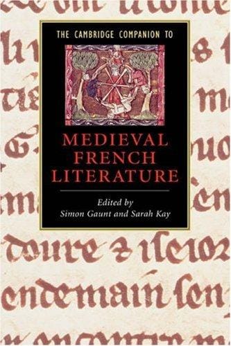 CAMBRIDGE COMPANION TO MEDIEVAL FRENCH LITERATURE
