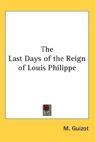 The Last Days of the Reign of Louis Philippe