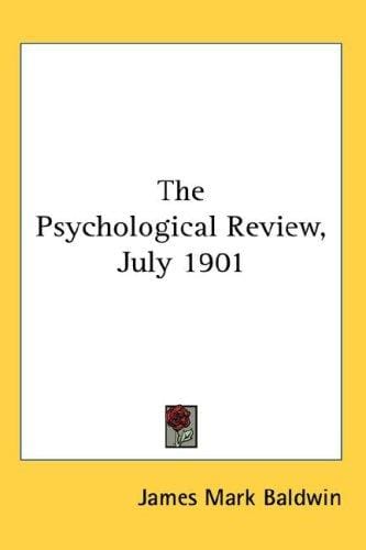 The Psychological Review, July 1901