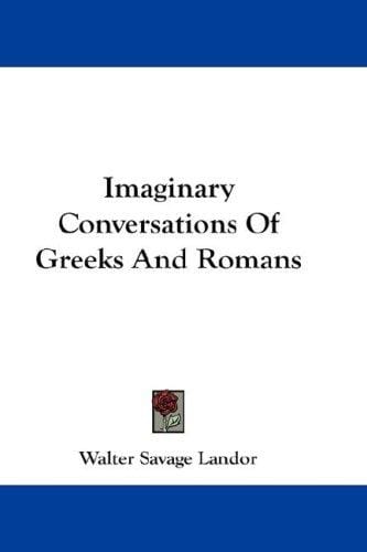 Imaginary conversations of Greeks and Romans