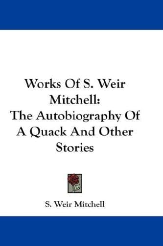 Works Of S. Weir Mitchell