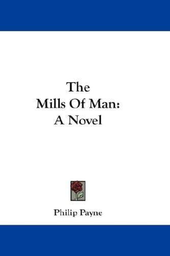 The Mills Of Man