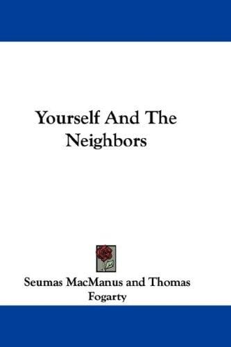 Yourself And The Neighbors