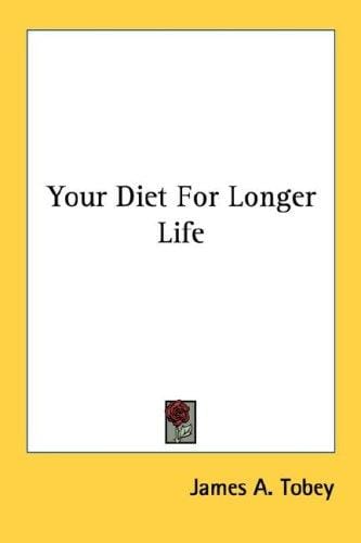 Your Diet For Longer Life