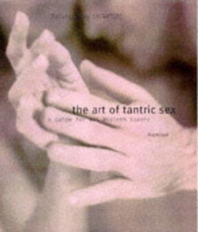 The art of tantric sex