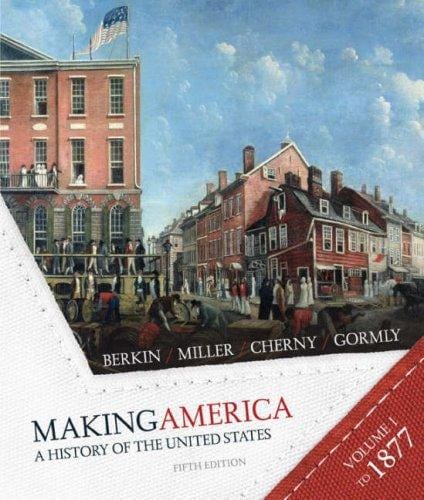 Berkin Making America Volume One Fifth Edition