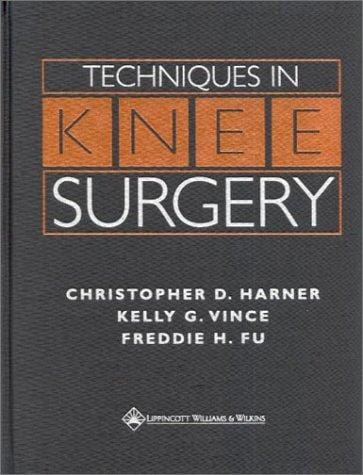 Techniques in knee surgery