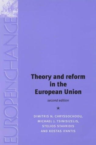Theory and reform in the European Union