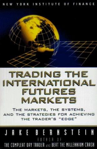 Trading the international futures markets