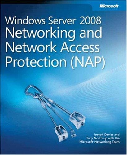 Windows Server 2008 networking and network access protection (NAP)