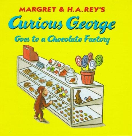 Margret & H.A. Rey's Curious George goes to a chocolate factory