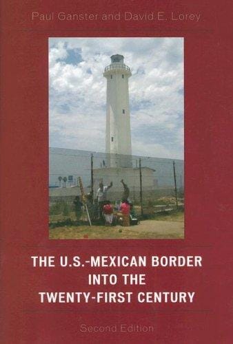 The U.S.-Mexican border into the twenty-first century