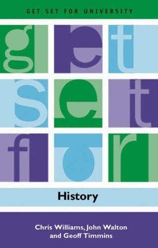 Get Set for History (Get Set for University)