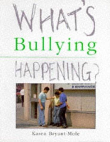 Bullying (What's Happening?)