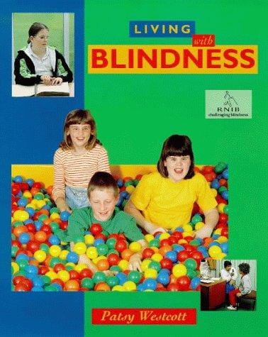 Blindness (Living With...)