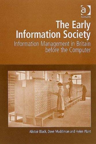 The early information society