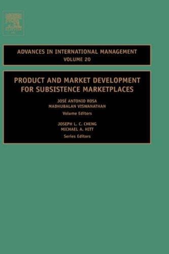 Product and market development for subsistence marketplaces
