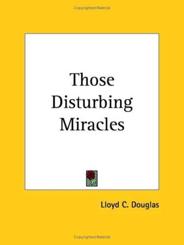 Those disturbing miracles