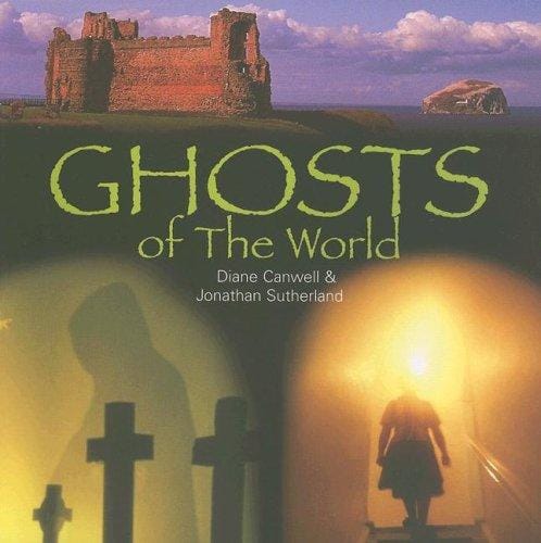 Ghosts of the World