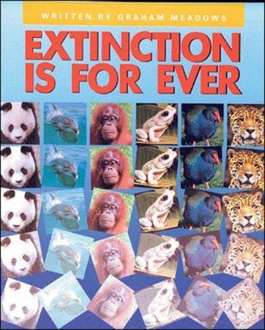 Extinction Is for Ever (Story Chest)