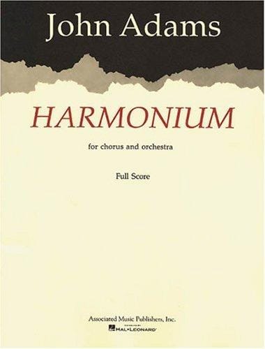 Harmonium for Chorus and Orchestra