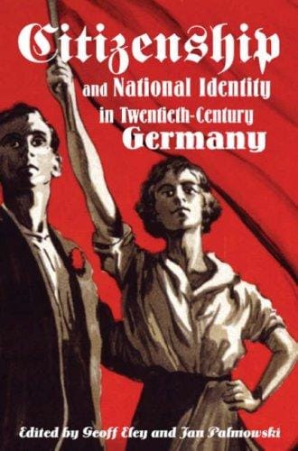 Citizenship and national identity in twentieth-century Germany