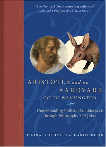 Aristotle and an aardvark go to Washington
