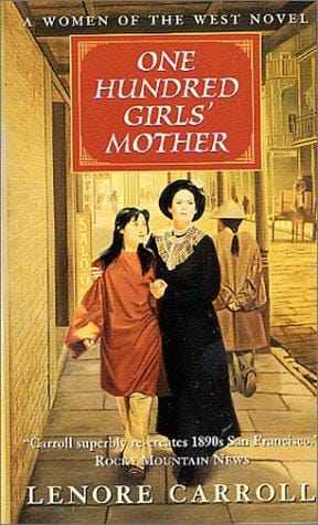 One Hundred Girls' Mother (Women of the West Novels