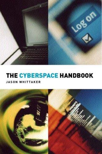 The Cyberspace Handbook (Media Practice)