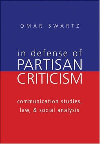 In Defense of Partisan Criticism
