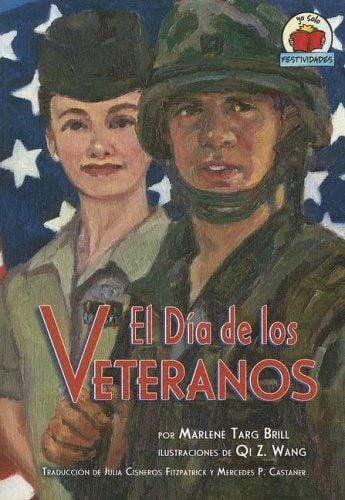 El Dia De Los Veteranos/veterans Day (Yo Solo Festividades)