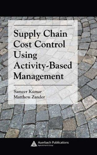 Supply chain cost control using activity-based management