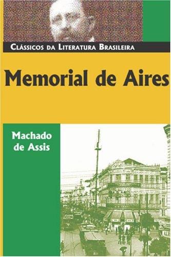 Memorial de Aires (Classicos Da Literatura Brasileira)