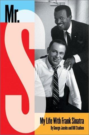 Mr. S : my life with Frank Sinatra