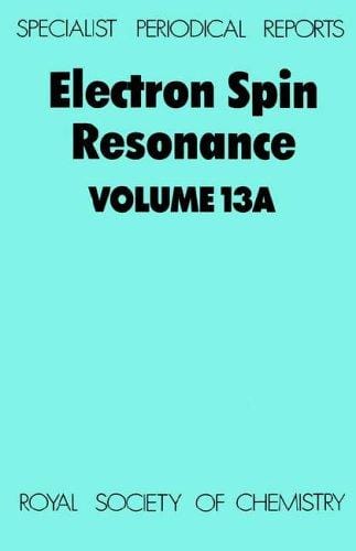 Electron Spin Resonance, Vol 13A