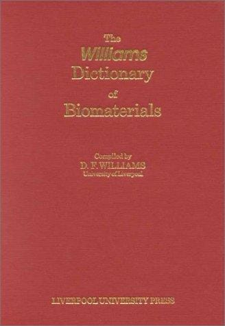 The Williams dictionary of biomaterials