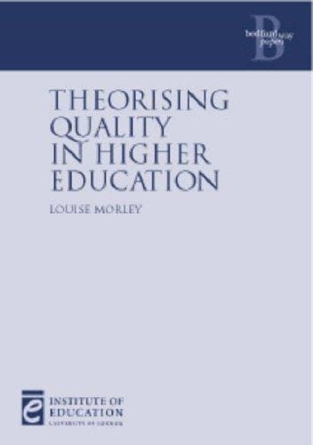 Theorising Quality in Higher Education (Bedford Way Papers)